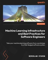 Produktbild: Machine Learning Infrastructure and Best Practices for Software Engineers