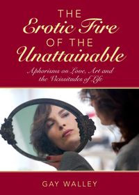 Produktbild: The Erotic Fire of the Unattainable