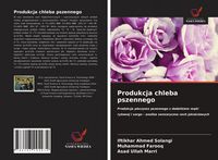 Produktbild: Produkcja chleba pszennego