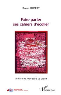 Produktbild: Faire parler ses cahiers d'&eacute;colier