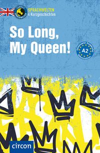Bild vom Artikel So Long, My Queen! vom Autor Alison Romer