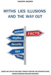 Produktbild: Myths Lies Illusions and the Way Out