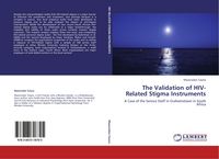 Produktbild: The Validation of HIV-Related Stigma Instruments