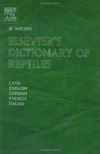 Bild vom Artikel Elsevier's Dictionary of Reptiles vom Autor Murray Wrobel
