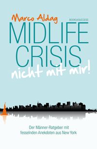 Produktbild: Midlife Crisis - nicht mit mir!