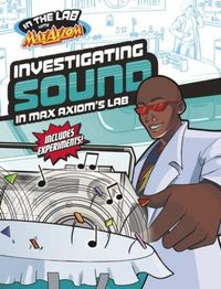 Produktbild: Investigating Sound in Max Axiom's Lab