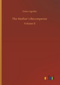 Produktbild: The Mother&acute;s Recompense