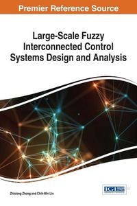 Produktbild: Large-Scale Fuzzy Interconnected Control Systems Design and Analysis
