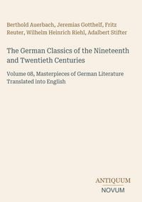Produktbild: The German Classics of the Nineteenth and Twentieth Centuries