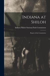 Produktbild: Indiana at Shiloh: Report of the Commission