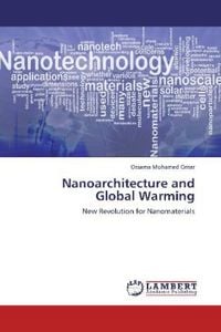 Produktbild: Mohamed Omar, O: Nanoarchitecture and Global Warming