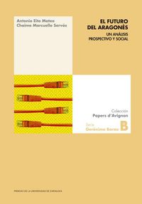 Produktbild: El futuro del aragon&eacute;s : un an&aacute;lisis prospectivo y social