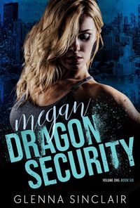 Produktbild: Megan (Dragon Security Volume One, #6)