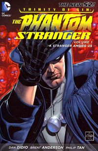 Produktbild: Trinity Of Sin The Phantom Stranger Vol. 1 A Stranger AmongU
