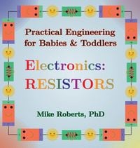 Produktbild: Practical Engineering for Babies & Toddlers - Electronics