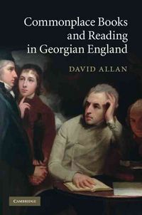 Produktbild: Commonplace Books and Reading in Georgian England