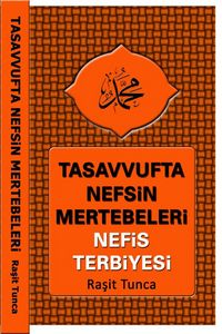 Produktbild: Tasavvufta Nefsin Mertebeleri ve Nefis Terbiyesi