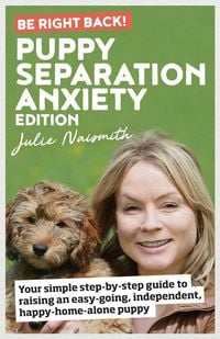 Produktbild: Be Right Back! Puppy Separation Anxiety Edition