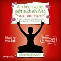 Produktbild: Am Arsch vorbei geht auch ein Weg - Jetzt erst recht