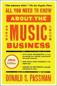 Bild vom Artikel All You Need to Know about the Music Business: 10th Edition vom Autor Donald S. Passman