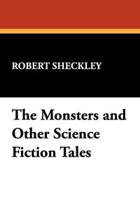 Produktbild: The Monsters and Other Science Fiction Tales