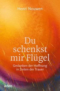 Produktbild: Du schenkst mir Fl&uuml;gel