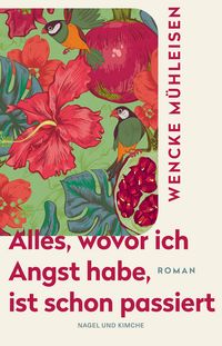 Produktbild: Alles, wovor ich Angst habe, ist schon passiert