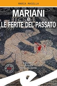 Produktbild: Mariani e le ferite del passato