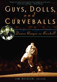 Produktbild: Guys, Dolls, and Curveballs: Damon Runyon on Baseball