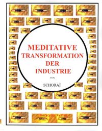 Produktbild: Meditative Transformation der Industrie