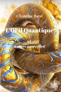 Produktbild: L'OEil Quantique et autres nouvelles