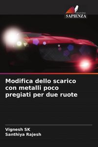 Produktbild: Modifica dello scarico con metalli poco pregiati per due ruote