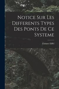 Produktbild: Notice Sur Les Differents Types Des Ponts De Ce Systeme