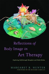 Produktbild: Reflections of Body Image in Art Therapy