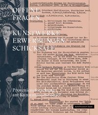Produktbild: OFFENE FRAGEN. Kunstwerke &ndash; Erwerbungen &ndash; Schicksale