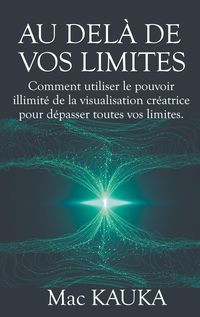 Produktbild: Au del&agrave; de vos limites