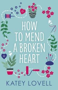 Produktbild: How to Mend a Broken Heart