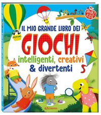 Produktbild: Il mio grande libro dei giochi intelligenti, creativi & divertenti. Smart kids