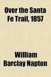 Produktbild: Over the Santa Fe Trail, 1857