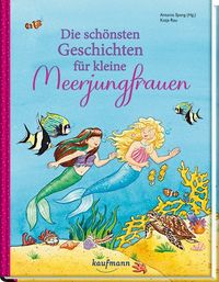 Bild vom Artikel Die schönsten Geschichten für kleine Meerjungfrauen vom Autor 