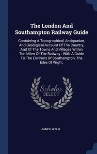 Produktbild: The London And Southampton Railway Guide