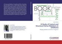 Produktbild: A Study of Lexical and Structural Sense Relations in ChiShona
