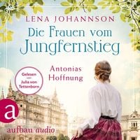 Produktbild: Die Frauen vom Jungfernstieg: Antonias Hoffnung