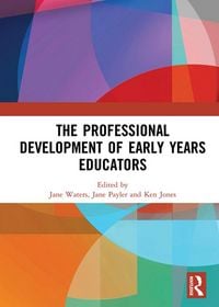 Produktbild: The Professional Development of Early Years Educators