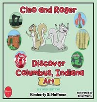 Produktbild: Cleo and Roger Discover Columbus, Indiana - Art