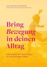 Produktbild: Bring Bewegung in deinen Alltag