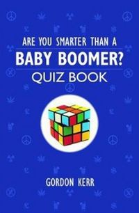 Produktbild: Kerr, G: Are You Smarter Than a Baby Boomer?