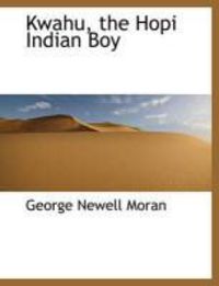 Produktbild: Kwahu, the Hopi Indian Boy