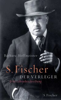 Produktbild: S. Fischer, der Verleger 1859-1934
