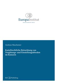 Produktbild: Kartellrechtliche Betrachtung von Verg&uuml;tungs- und Einstellungsabreden im Konzern